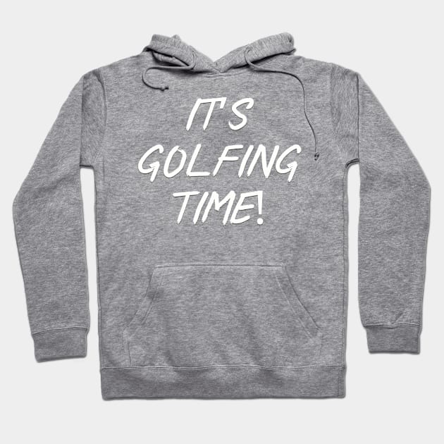 It’s golfing time! Hoodie by Among the Leaves Apparel